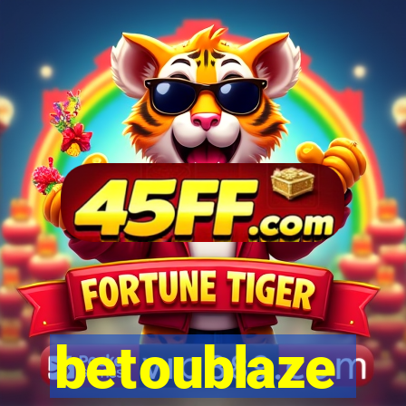 betoublaze