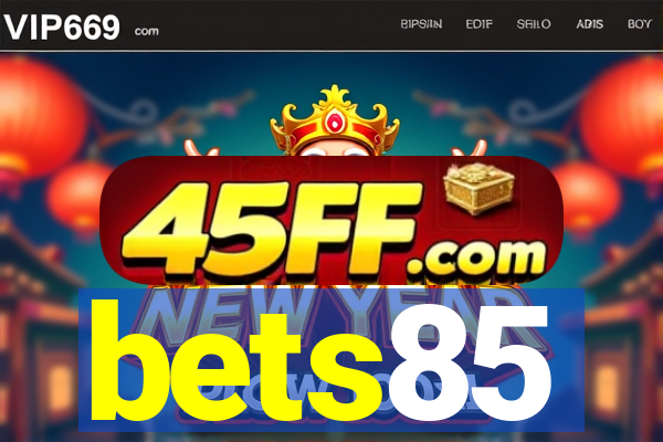 bets85