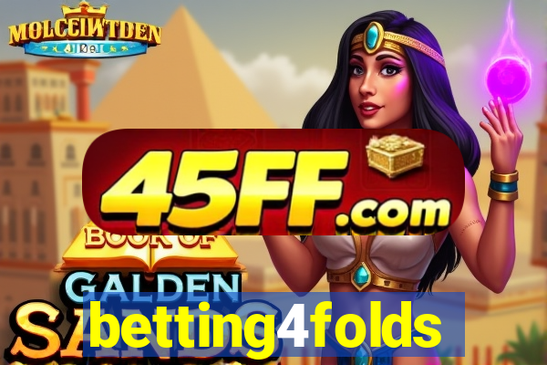betting4folds