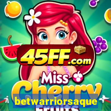 betwarriorsaque