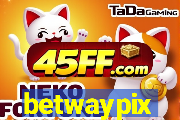 betwaypix