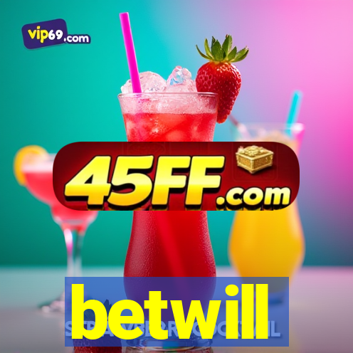 betwill