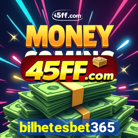 bilhetesbet365