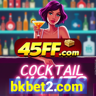 bkbet2.com