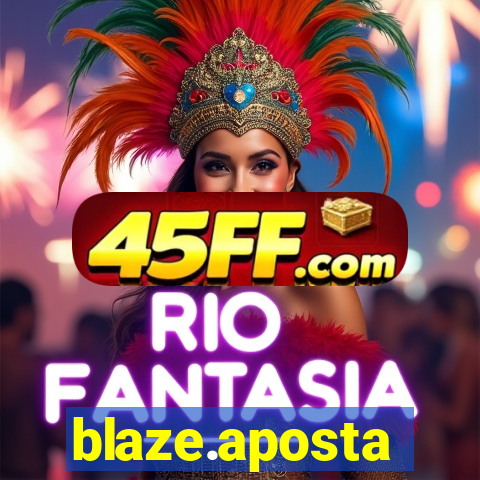 blaze.aposta