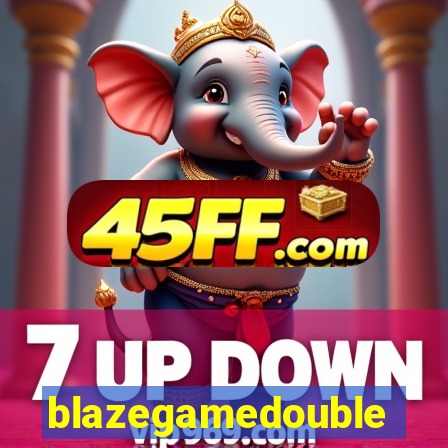 blazegamedouble