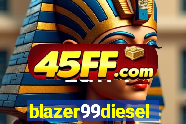 blazer99diesel