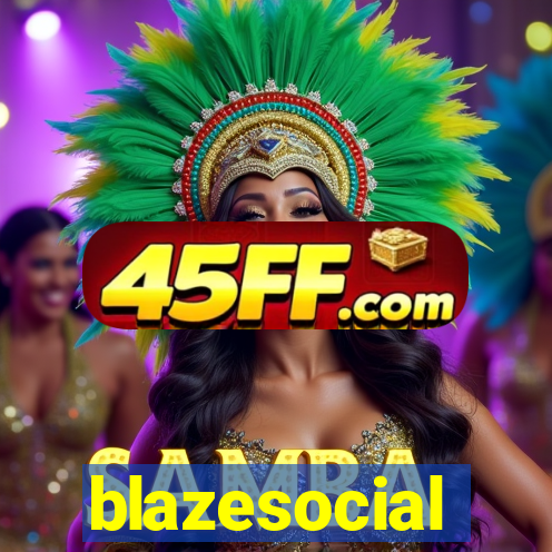 blazesocial