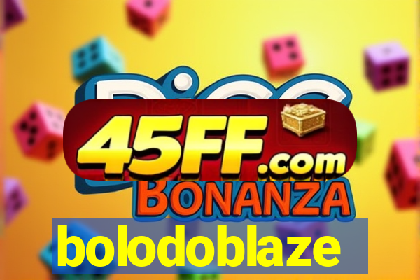 bolodoblaze