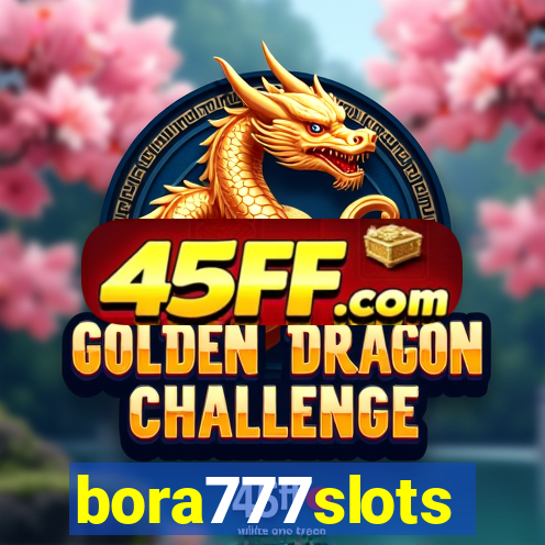 bora777slots