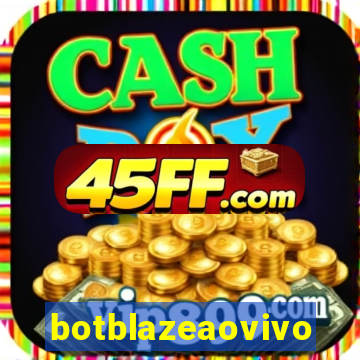 botblazeaovivo