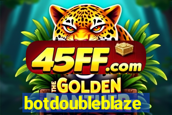 botdoubleblaze