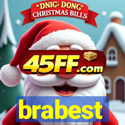 brabest