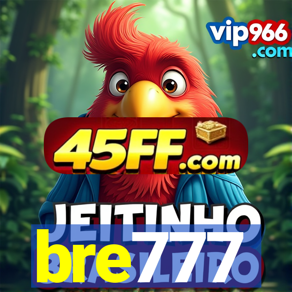 bre777