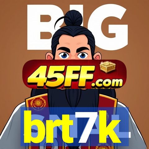 brt7k