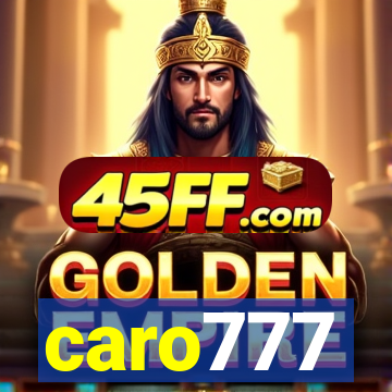 caro777