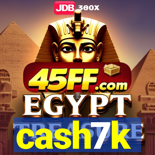 cash7k