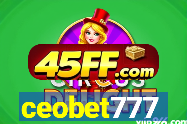 ceobet777