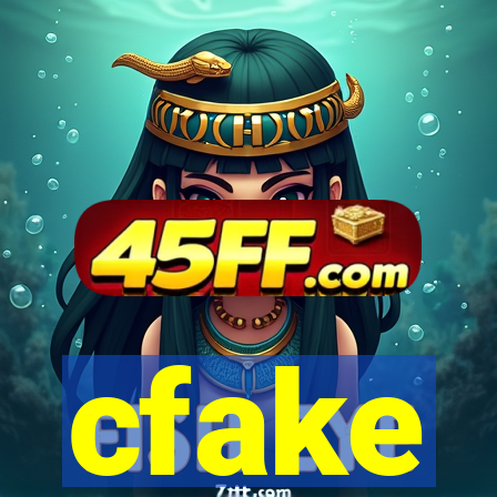 cfake