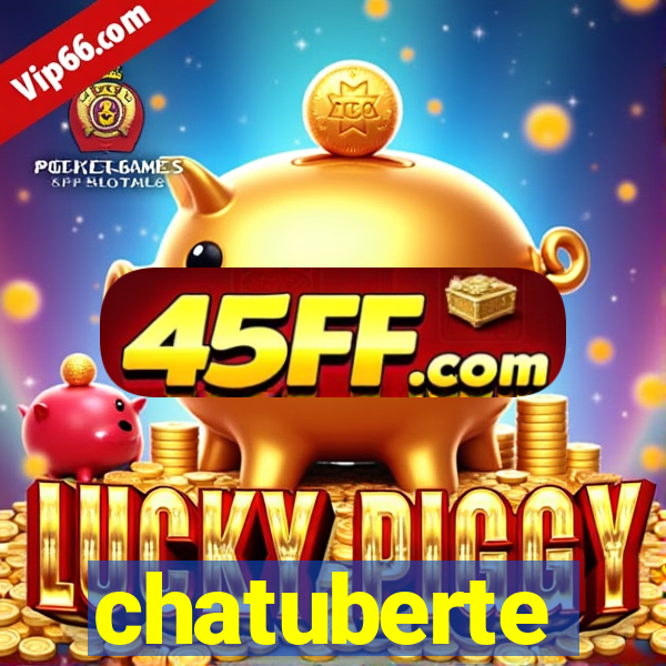 chatuberte