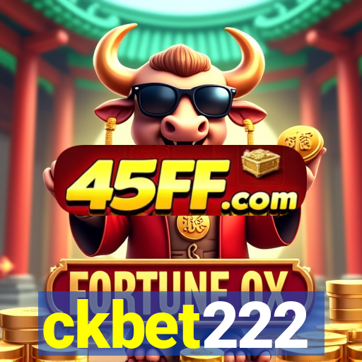 ckbet222