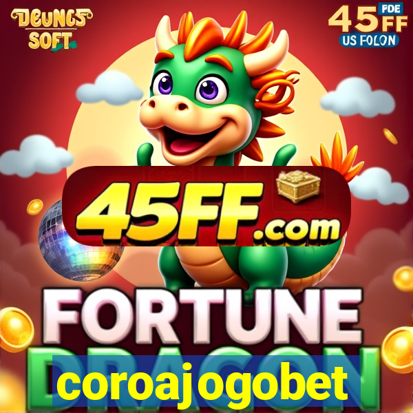 coroajogobet