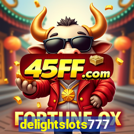 delightslots777