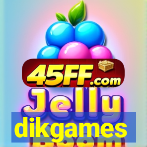 dikgames