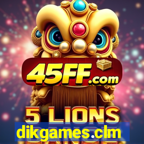 dikgames.clm