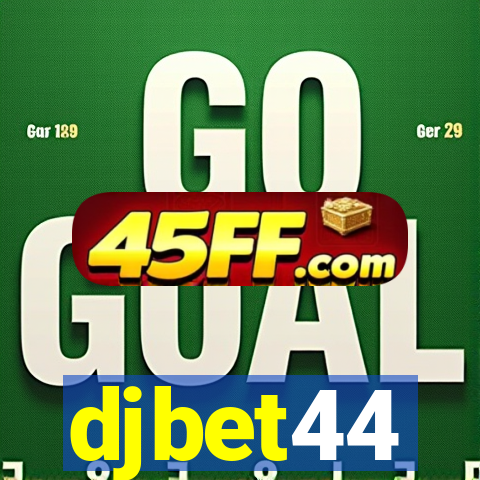 djbet44