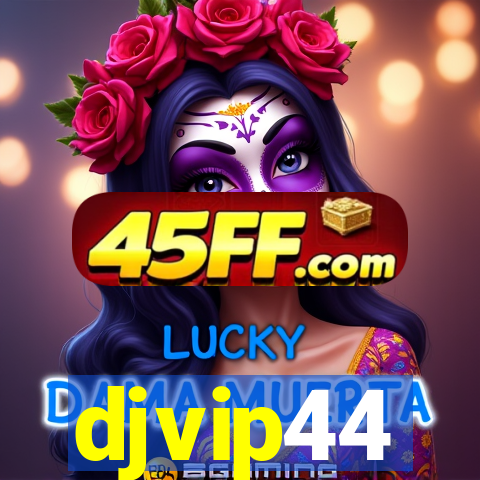djvip44