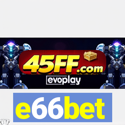 e66bet