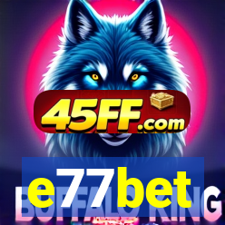 e77bet