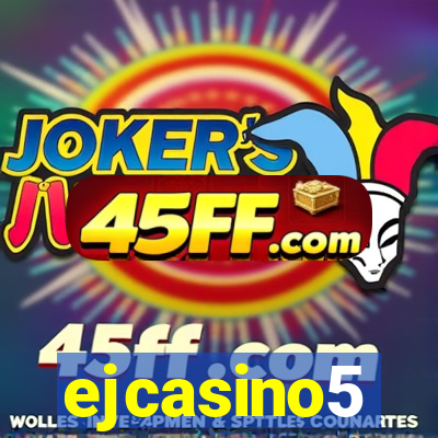 ejcasino5