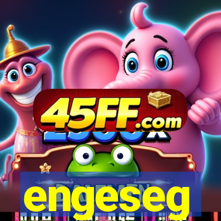 engeseg