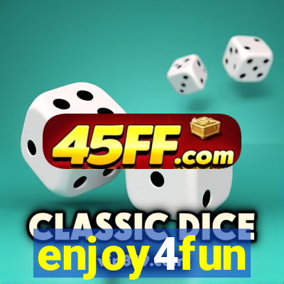 enjoy4fun