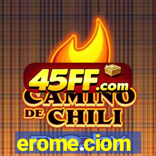 erome.ciom