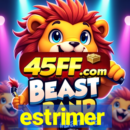 estrimer