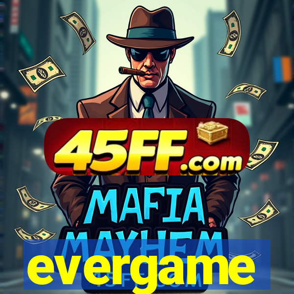 evergame