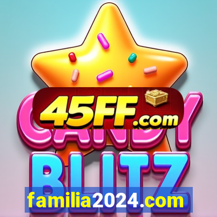 familia2024.com