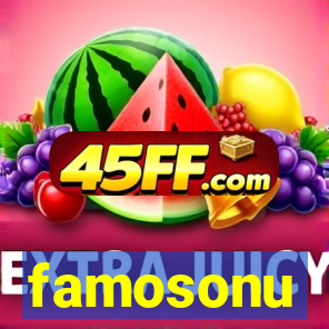 famosonu