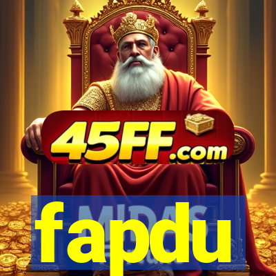 fapdu