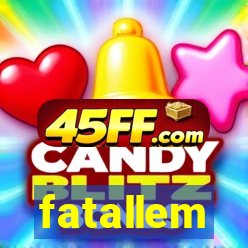 fatallem