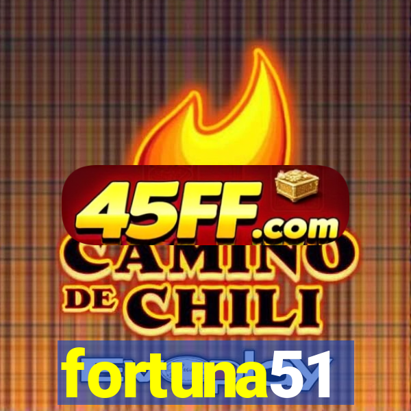 fortuna51