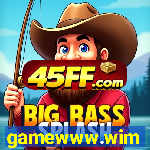 gamewww.wim