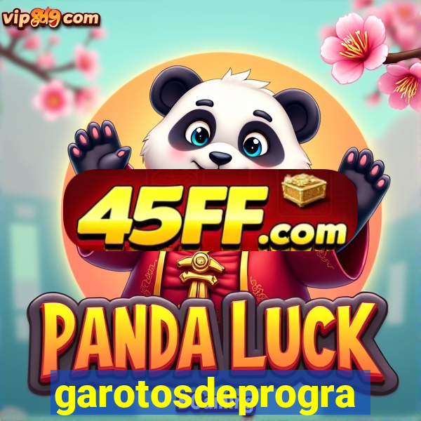 garotosdeprogramas