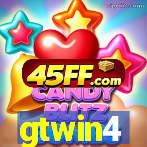 gtwin4