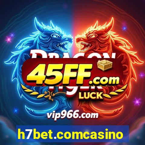 h7bet.comcasino