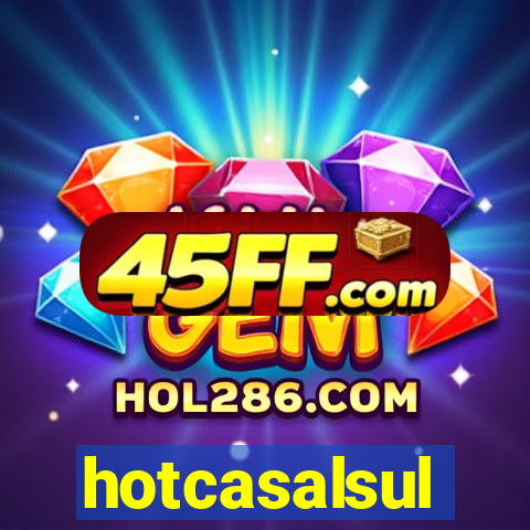 hotcasalsul