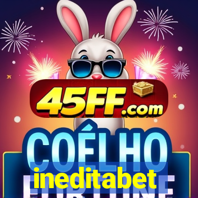 ineditabet